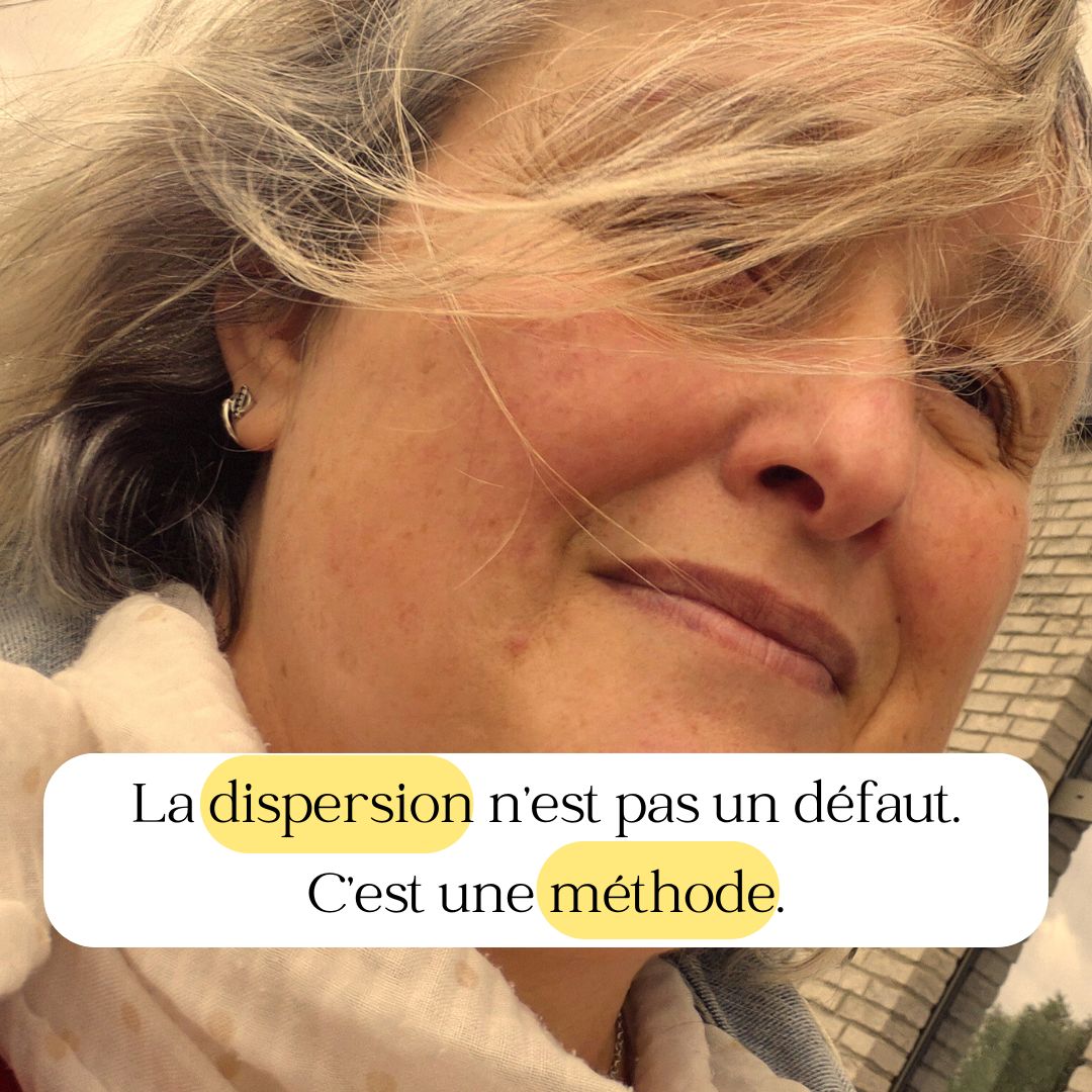 J’ai longtemps cru que ma dispersion était un défaut.